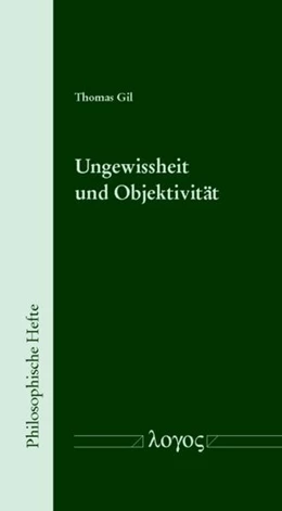 Abbildung von Gil | Ungewissheit und Objektivität | 1. Auflage | 2017 | 1 | beck-shop.de