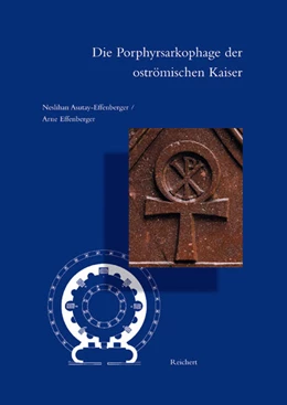 Abbildung von Asutay-Effenberger / Effenberger | Die Porphyrsarkophage der oströmischen Kaiser | 1. Auflage | 2006 | 15 | beck-shop.de