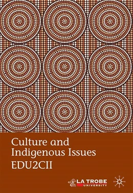 Abbildung von La Trobe University | Culture and Indigenous Issues Edu2cii | 1. Auflage | 2018 | beck-shop.de