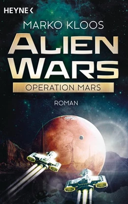 Abbildung von Kloos | Alien Wars - Operation Mars | 1. Auflage | 2016 | beck-shop.de