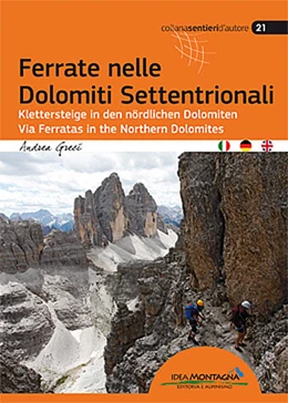 Abbildung von Greci / Cappellari | Ferrate nelle Dolomiti Settentrionali. Ediz. italiana, inglese e tedesca | 1. Auflage | 2017 | beck-shop.de