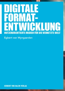 Abbildung von van Wyngaarden | Digitale Formatentwicklung | 1. Auflage | 2018 | 95 | beck-shop.de