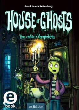 Abbildung von Reifenberg | House of Ghosts - Das verflixte Vermächtnis (House of Ghosts 1) | 1. Auflage | 2017 | beck-shop.de