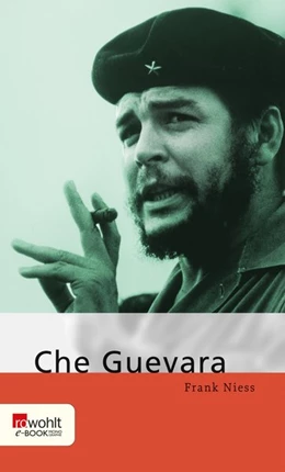 Abbildung von Niess | Che Guevara | 1. Auflage | 2018 | beck-shop.de