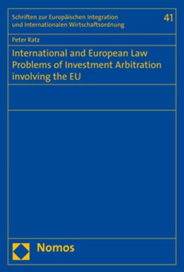 Abbildung von Ratz | International and European Law Problems of Investment Arbitration involving the EU | 1. Auflage | 2017 | 41 | beck-shop.de