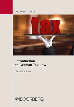 Abbildung von Jochum / Thiele | Introduction to German Tax Law | 2. Auflage | 2018 | beck-shop.de