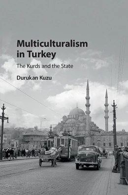 Abbildung von Kuzu | Multiculturalism in Turkey | 1. Auflage | 2018 | beck-shop.de
