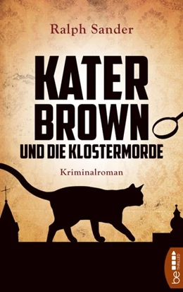 Abbildung von Sander | Kater Brown und die Klostermorde | 1. Auflage | 2017 | beck-shop.de