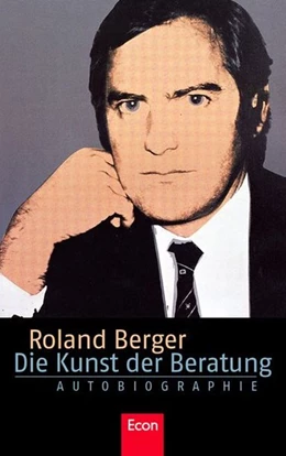 Abbildung von Berger | Die Kunst der Beratung | 1. Auflage | 2017 | beck-shop.de