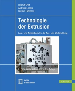 Abbildung von Greif / Limper | Technologie der Extrusion | 2. Auflage | 2017 | beck-shop.de