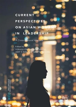 Abbildung von Cho / Ghosh | Current Perspectives on Asian Women in Leadership | 1. Auflage | 2017 | beck-shop.de