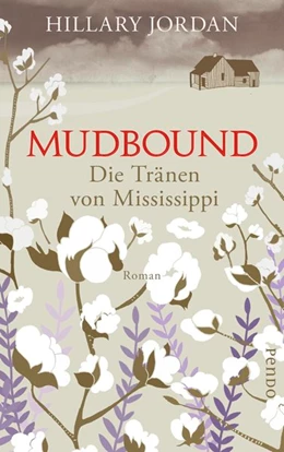 Abbildung von Jordan | Mudbound - Die Tränen von Mississippi | 1. Auflage | 2017 | beck-shop.de