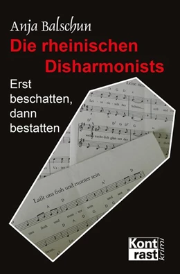 Abbildung von Balschun | Die rheinischen Disharmonists | 1. Auflage | 2017 | beck-shop.de
