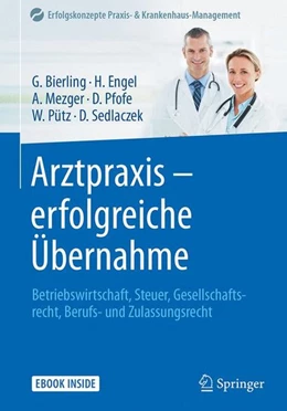 Abbildung von Bierling / Engel | Arztpraxis - erfolgreiche Übernahme | 1. Auflage | 2017 | beck-shop.de