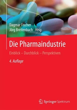 Abbildung von Fischer / Breitenbach | Die Pharmaindustrie | 4. Auflage | 2017 | beck-shop.de