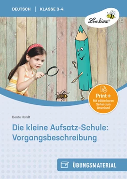 Abbildung von Hardt | Die kleine Aufsatz-Schule: Vorgangsbeschreibung | 1. Auflage | 2017 | beck-shop.de