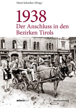 Abbildung von Schreiber | 1938 - Der Anschluss in den Bezirken Tirols | 4. Auflage | 2025 | 21 | beck-shop.de