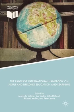 Abbildung von Milana / Webb | The Palgrave International Handbook on Adult and Lifelong Education and Learning | 1. Auflage | 2017 | beck-shop.de