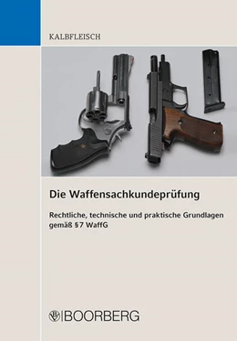 Abbildung von Kalbfleisch | Die Waffensachkundeprüfung Rechtliche, technische und praktische Grundlagen gemäß § 7 WaffG | 1. Auflage | 2018 | beck-shop.de