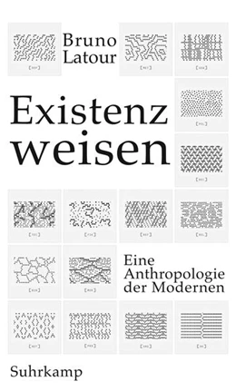 Abbildung von Latour | Existenzweisen | 1. Auflage | 2018 | beck-shop.de