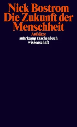 Abbildung von Bostrom | Die Zukunft der Menschheit | 2. Auflage | 2018 | beck-shop.de