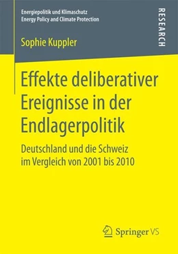 Abbildung von Kuppler | Effekte deliberativer Ereignisse in der Endlagerpolitik | 1. Auflage | 2017 | beck-shop.de