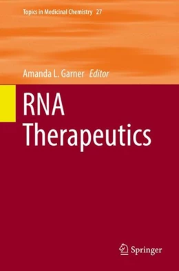 Abbildung von Garner | RNA Therapeutics | 1. Auflage | 2017 | beck-shop.de