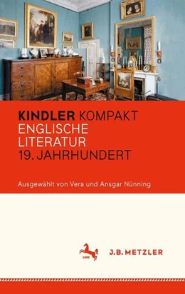 Abbildung von Nünning | Kindler Kompakt: Englische Literatur, 19. Jahrhundert | 1. Auflage | 2015 | beck-shop.de