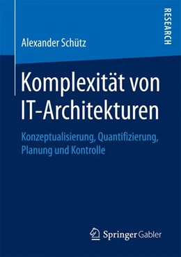 Abbildung von Schütz | Komplexität von IT-Architekturen | 1. Auflage | 2017 | beck-shop.de