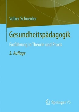 Abbildung von Schneider | Gesundheitspädagogik | 3. Auflage | 2017 | beck-shop.de