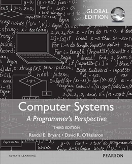 Abbildung von Bryant / O'Hallaron | Computer Systems: A Programmer's Perspective, Global Edition | 3. Auflage | 2018 | beck-shop.de