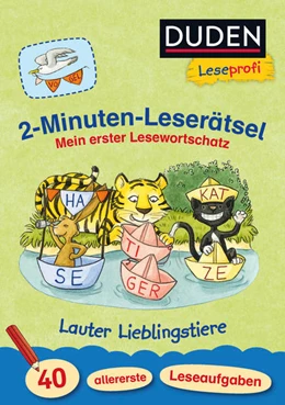 Abbildung von Holzwarth-Raether / Müller-Wolfangel | Leseprofi - 2-Minuten-Leserätsel: Mein erster Lesewortschatz. Lauter Lieblingstiere | 1. Auflage | 2018 | beck-shop.de