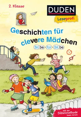 Abbildung von Holthausen / Rahn | Leseprofi - Silbe für Silbe: Geschichten für clevere Mädchen, 2. Klasse | 1. Auflage | 2018 | beck-shop.de