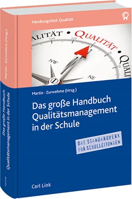 Abbildung von Zurwehme / Martin (Hrsg.) | Das große Handbuch Qualitätsmanagement in der Schule | 1. Auflage | 2018 | beck-shop.de
