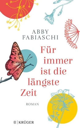 Abbildung von Fabiaschi | Für immer ist die längste Zeit | 1. Auflage | 2018 | beck-shop.de