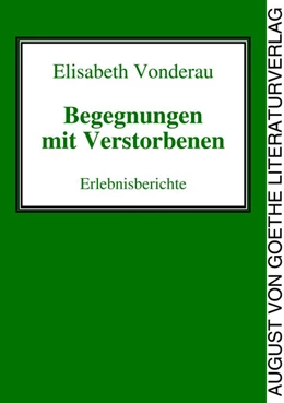 Abbildung von Vonderau | Begegnungen mit Verstorbenen | 1. Auflage | 2017 | beck-shop.de