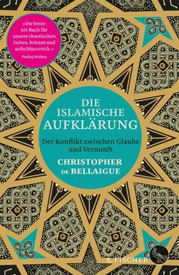 Abbildung von De Bellaigue | Die islamische Aufklärung | 1. Auflage | 2018 | beck-shop.de