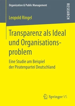 Abbildung von Ringel | Transparenz als Ideal und Organisationsproblem | 1. Auflage | 2017 | beck-shop.de