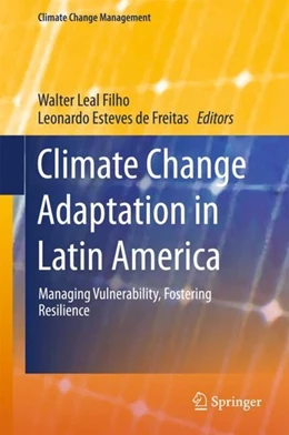 Abbildung von Leal Filho / Esteves de Freitas | Climate Change Adaptation in Latin America | 1. Auflage | 2017 | beck-shop.de
