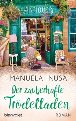 Abbildung von Inusa | Der zauberhafte Trödelladen | 1. Auflage | 2018 | beck-shop.de
