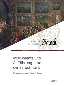 Abbildung von Rampe | Instrumente und Aufführungspraxis der Barockmusik | 1. Auflage | 2020 | 5 | beck-shop.de