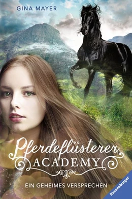 Abbildung von Mayer / Ravensburger Verlag GmbH | Pferdeflüsterer-Academy, Band 2 - Ein geheimes Versprechen | 1. Auflage | 2018 | beck-shop.de