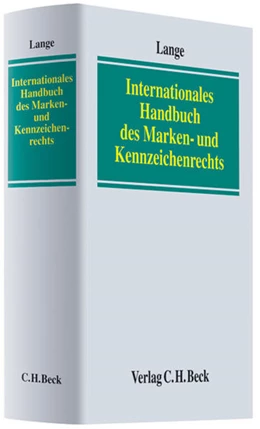 Abbildung von Lange | Internationales Handbuch des Marken- und Kennzeichenrechts | 1. Auflage | 2009 | beck-shop.de