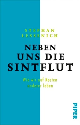 Abbildung von Lessenich | Neben uns die Sintflut | 1. Auflage | 2018 | beck-shop.de