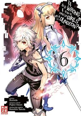 Abbildung von Omori | Is it Wrong to Try to Pick up Girls in a Dungeon 06 | 1. Auflage | 2018 | beck-shop.de