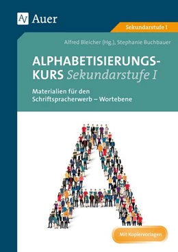 Abbildung von Bleicher / Buchbauer | Alphabetisierungskurs Sekundarstufe I | 1. Auflage | 2018 | beck-shop.de