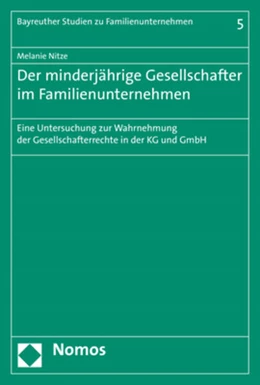 Abbildung von Nitze | Der minderjährige Gesellschafter im Familienunternehmen | 1. Auflage | 2017 | 5 | beck-shop.de