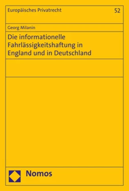 Abbildung von Milanin | Die informationelle Fahrlässigkeitshaftung in England und in Deutschland | 1. Auflage | 2017 | 52 | beck-shop.de