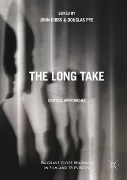 Abbildung von Gibbs / Pye | The Long Take | 1. Auflage | 2017 | beck-shop.de