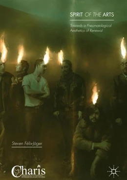 Abbildung von Félix-Jäger | Spirit of the Arts | 1. Auflage | 2017 | beck-shop.de